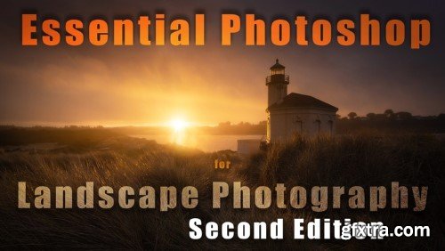 Nick Page - Essential Photoshop for Landscape Photography (2nd edition)