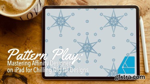 Pattern Play: Mastering Affinity Designer on the iPad