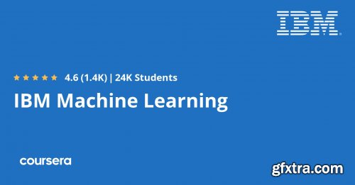 Coursera - IBM Machine Learning Professional Certificate