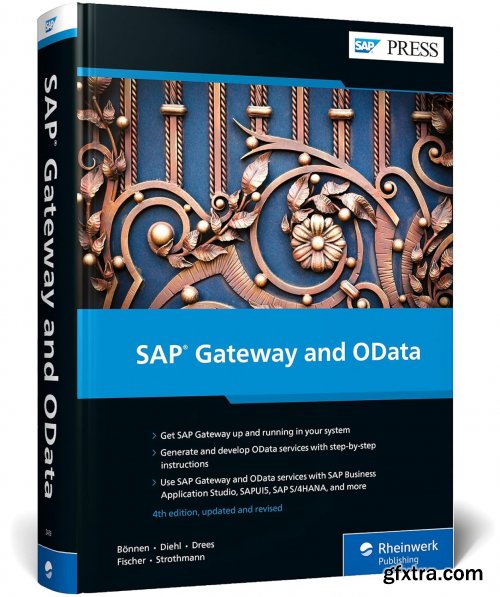 SAP Gateway and OData (SAP PRESS), 4th Edition