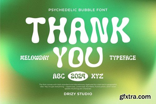 Melowday - Psychedelic Bubble Font KAUFUHL