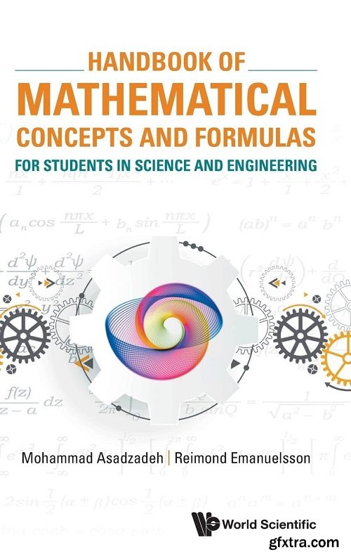 Handbook of Mathematical Concepts and Formulas for Students in Science and Engineering