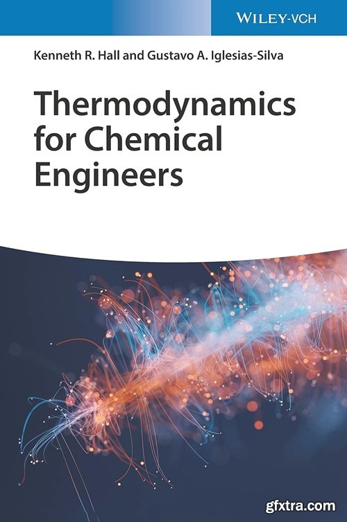 Thermodynamics for Chemical Engineers