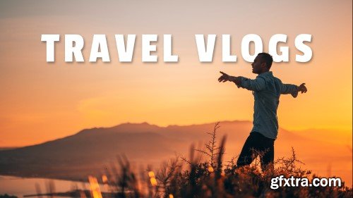 YouTube Success 2024: Create Exciting and Authentic Travel Vlogs – A Beginner’s Guide