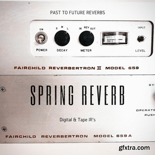 PastToFutureReverbs Fairchild Reverbertron II Spring Reverb