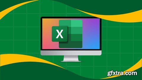 Learn Advanced Excel: Formulas, Functions, VBA Macros