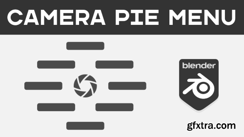 Camera Pie Menu 1.2.3 Blender