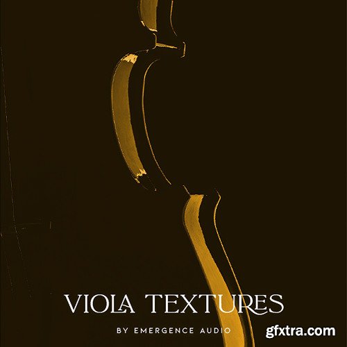 Emergence Audio Viola Textures