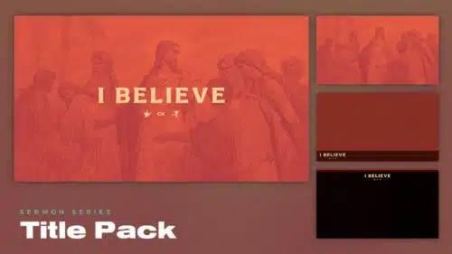 SermonBox - I Believe - Series Pack - Premium $60