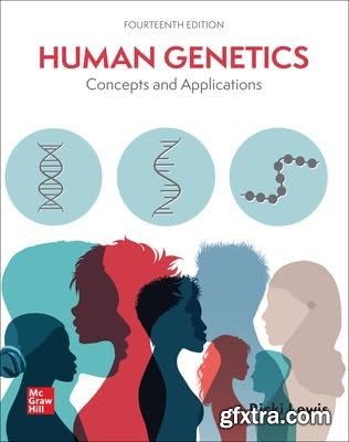 Human Genetics: Concepts and Applications, 14th Edition