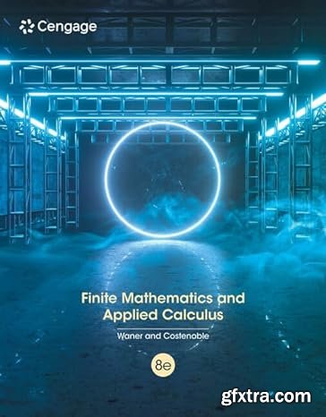 Finite Mathematics and Applied Calculus, 8th Edition