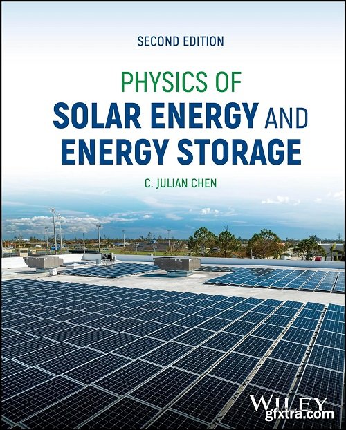 Physics of Solar Energy and Energy Storage, 2nd Edition