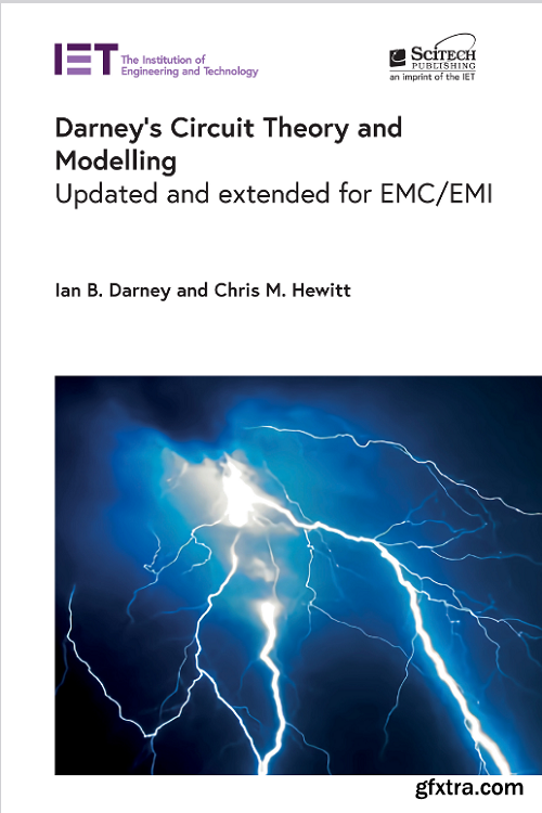 Darney\'s Circuit Theory and Modelling: Updated and extended for EMC/EMI