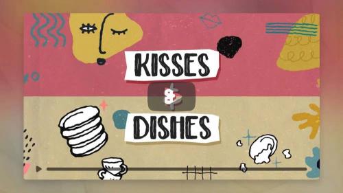 Bumper Video - Kisses & Dishes