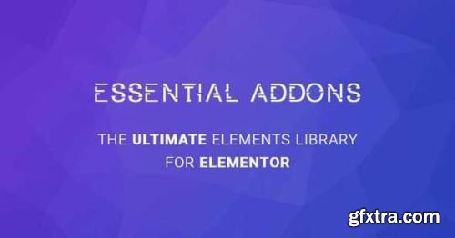 Essential Addons For Elementor - Pro v5.8.9 - Nulled