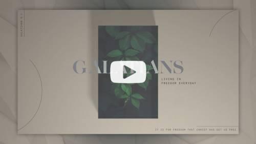 Bumper Video - Galatians