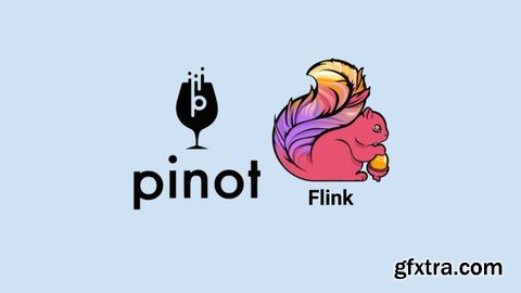 Realtime Analytics with Apache Pinot and Apache Flink