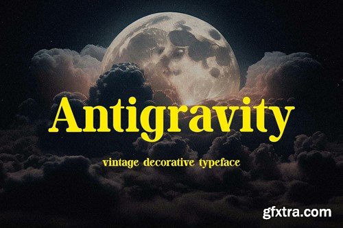 Antigravity Vintage Decorative Serif Typeface YL4BLZJ