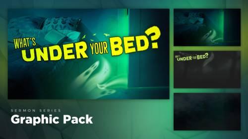 What's Under Your Bed - Graphic Pack