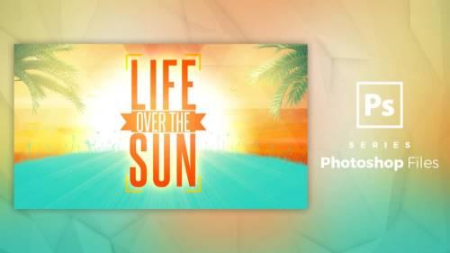 Live Over The Sun - Photoshop File