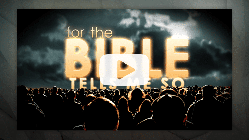 Bible Tells Me So - Bumper Video