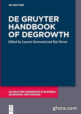De Gruyter Handbook of Degrowth