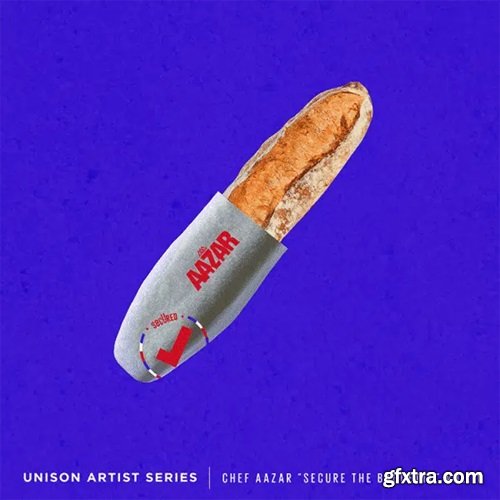 Unison Artist Series Chef Aazar "Secure The Baguette"