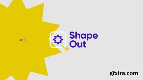 Shape Out Toolkit v1.5.1 for Adobe After Effects