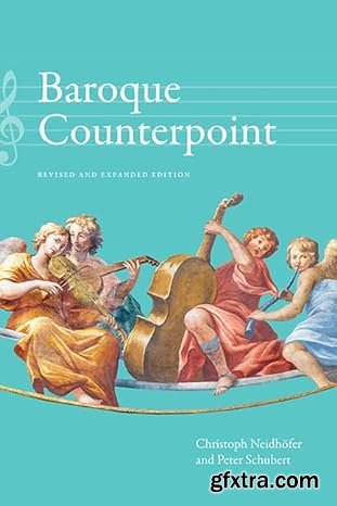 Baroque Counterpoint: Revised and Expanded Edition