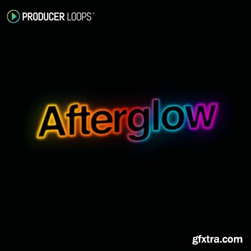 Producer Loops Afterglow