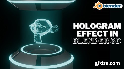 Hologram effect in Blender 3D