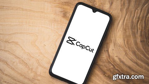 Complete Video Editing in CapCut Mobile | Beginners to Pro