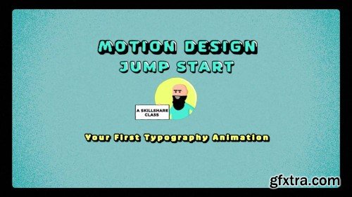 Motion Design Jump Start - Your First Typography Animation