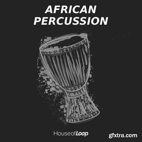 House Of Loop African Percussion