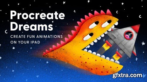 Procreate Dreams: Create Fun Animations on Your iPad