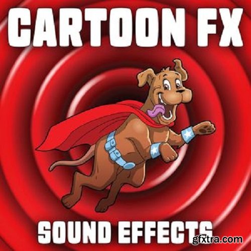 Sound Ideas Cartoon FX Sound Effects