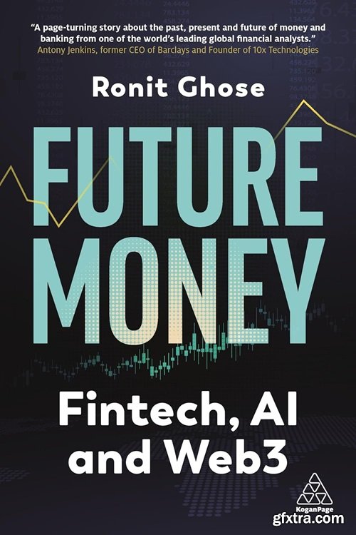 Future Money: Fintech, AI and Web3