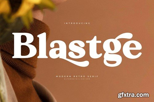 Blastge Modern Retro Serif 3J7AZUV