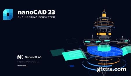 NanoCAD 23.0.6185.4119 Build 6292