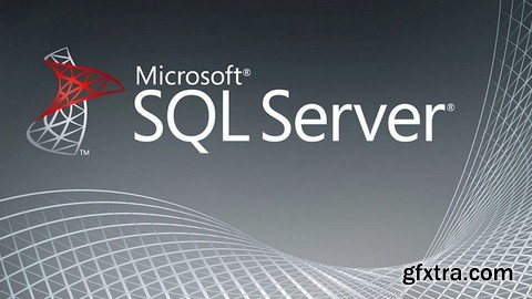 Microsoft SQL Server: The Complete Bootcamp 2024