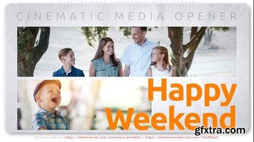 Videohive Happy Weekend - Cinematic Media Opener 51375699