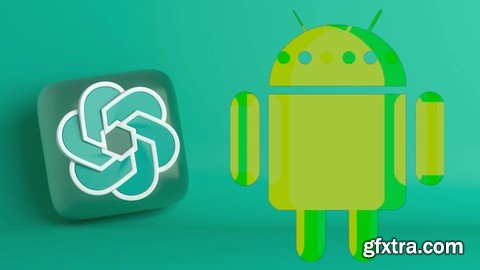 Android App Development Using Chat Gpt