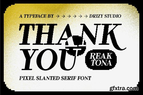 Reaktona - Pixel Slanted Serif Font 7HLMSUR