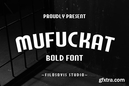 MUFUCKAT | Bold Display Font KZLXGVS