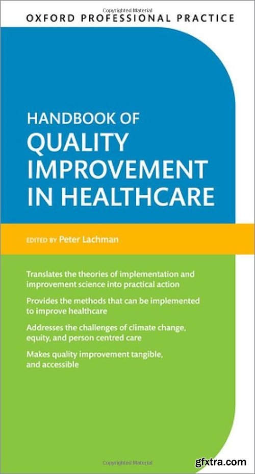 Oxford Professional Practice: Handbook of Quality Improvement in Healthcare