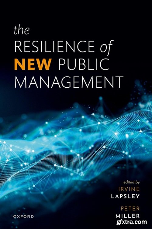 The Resilience of New Public Management