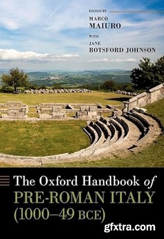 The Oxford Handbook of Pre-Roman Italy (1000--49 BCE)