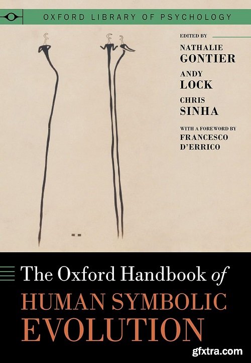 Oxford Handbook of Human Symbolic Evolution