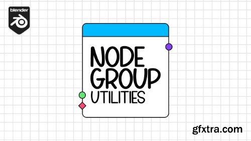 Blender – Node Group Utilities v2.0