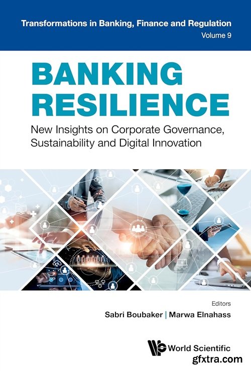 Banking Resilience: New Insights on Corporate Governance, Sustainability and Digital Innovation